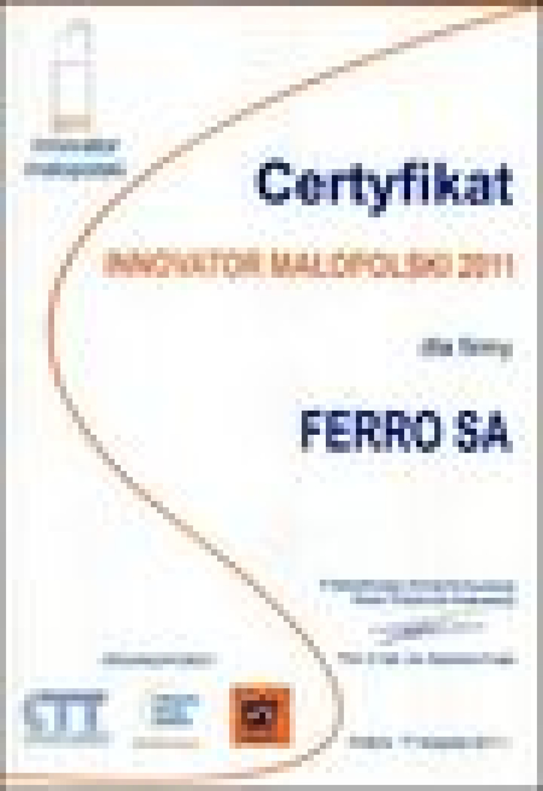 Certyfikat Innovator Małopolski 2011 dla FERRO