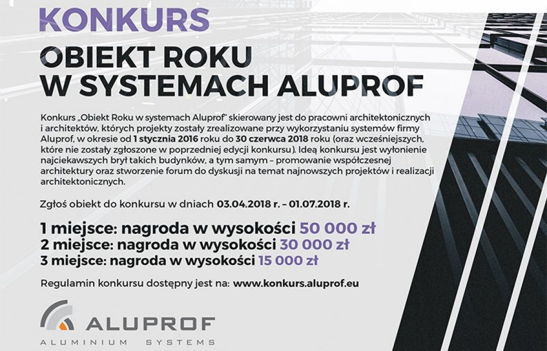 Trzecia edycja konkursu Obiekt roku w systemach ALUPROF