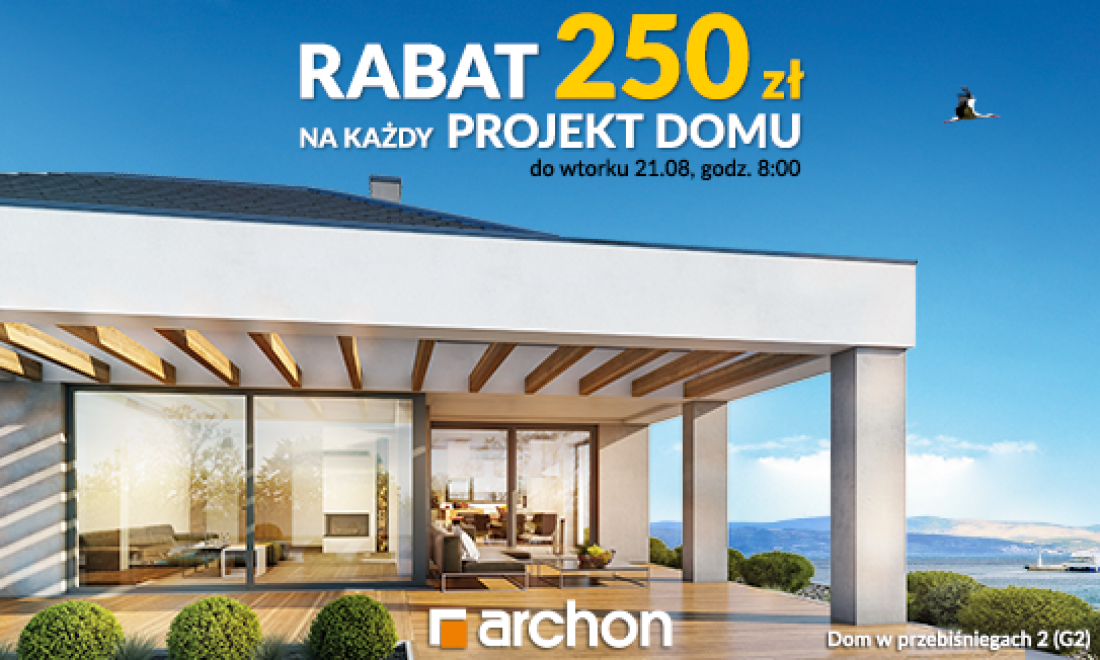 W ARCHON+ wszystkie Projekty Domów 250 zł TANIEJ!