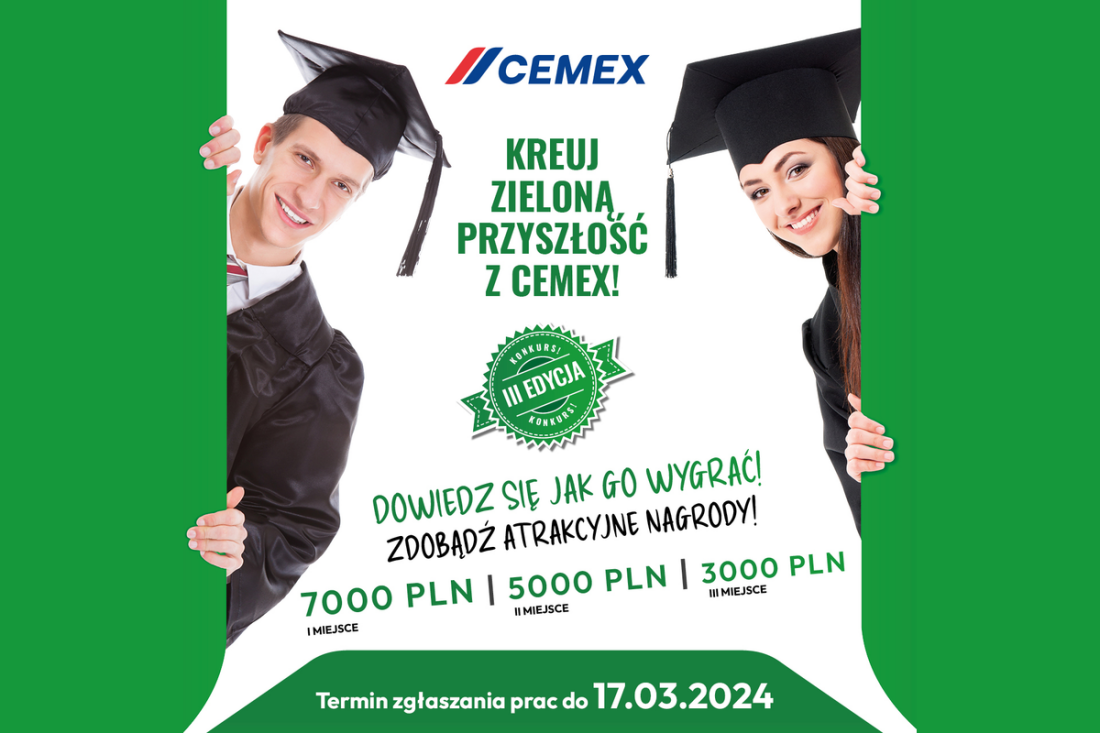 To już III edycja konkursu "Kreuj zieloną przyszłość z Cemex" dla studentów!